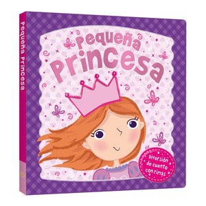 Pequeña Princesa – Toca y Siente
